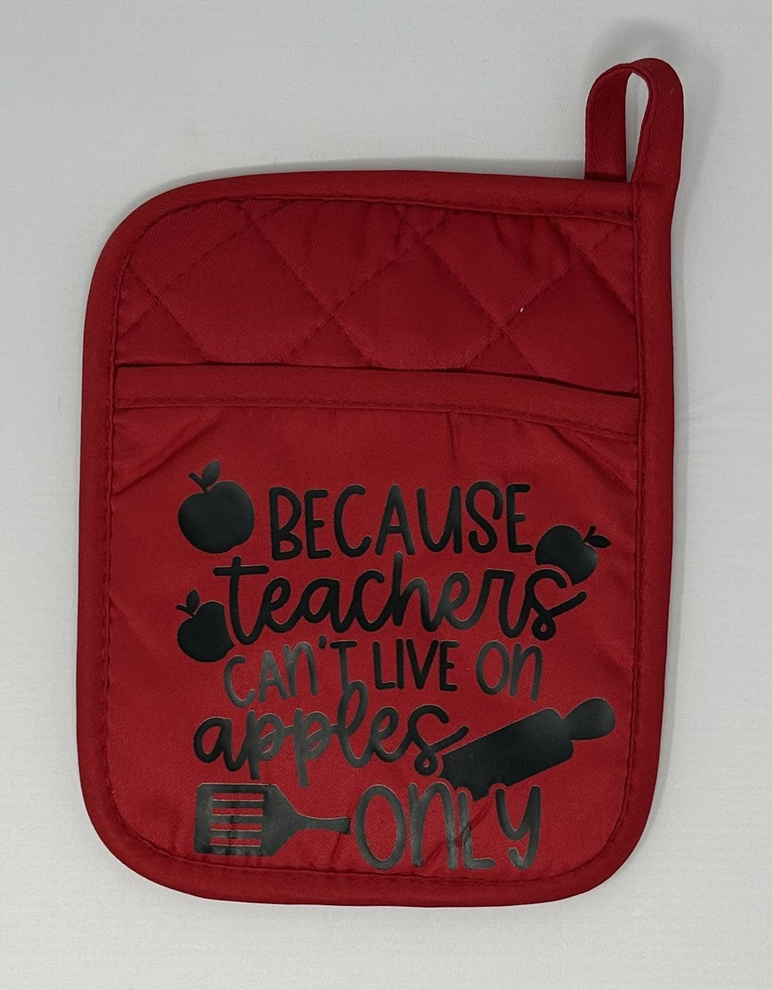 Potholder Mitt, 8.5x6.75 in. - Because Teachers Can't Live on Apples Only - Red
